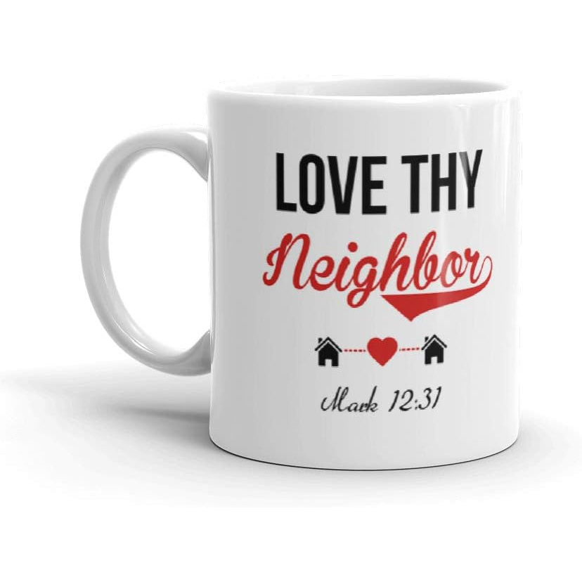 11oz Love Thy Neighbor Micah C - Coffee Tea Love 评论和价格